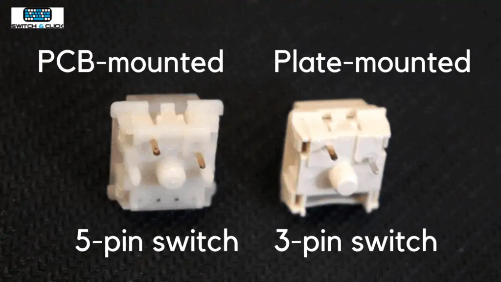 PCB-mounted (5-pins) vs Plate-mounted (3-pin) side-by-side switch photo and infographic